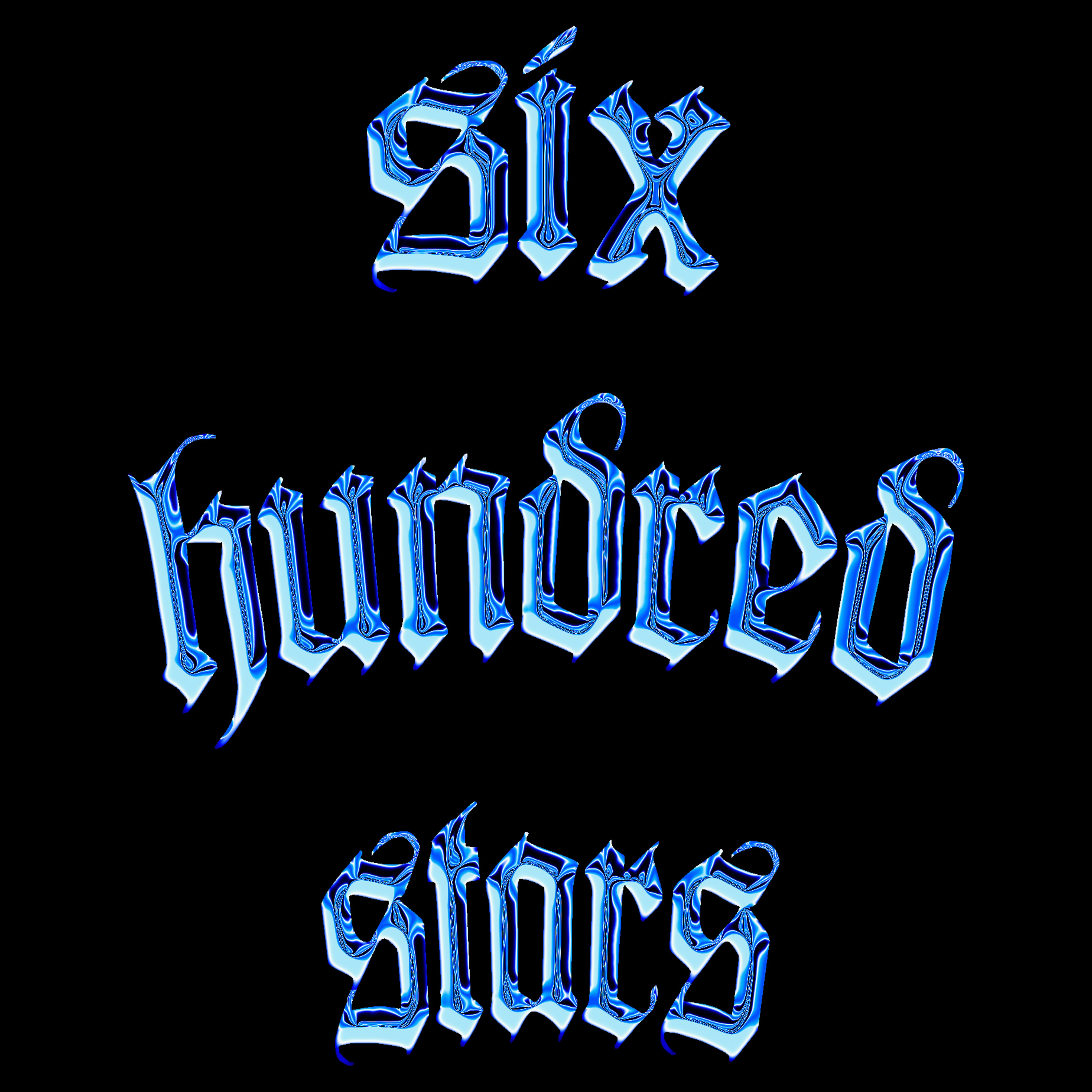 Six Hundred Stars